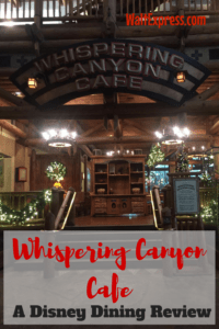 Whispering Canyon Cafe: A Disney Dining Review