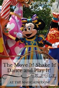The Move It! Shake It! Dance and Play It! Street Party at the Magic Kingdom