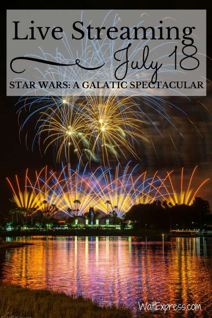 #DisneyParksLive Stream: Star Wars A Galactic Spectacular
