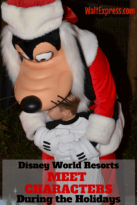 Meet Characters at Disney World Resorts During the Holidays