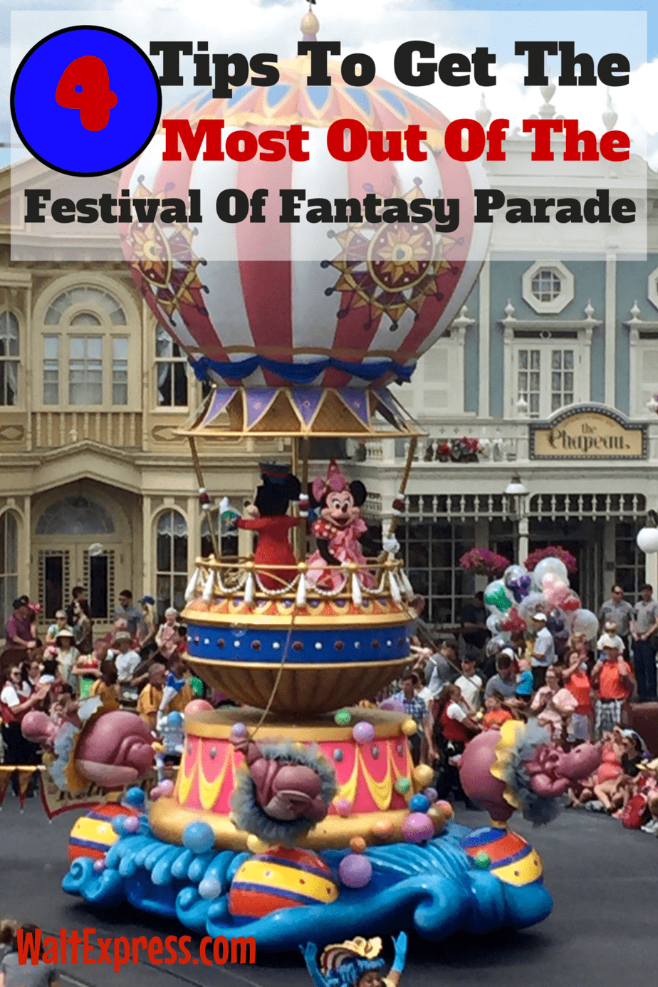  4 Tips To Get The Most Out Of The The Festival Of Fantasy Parade