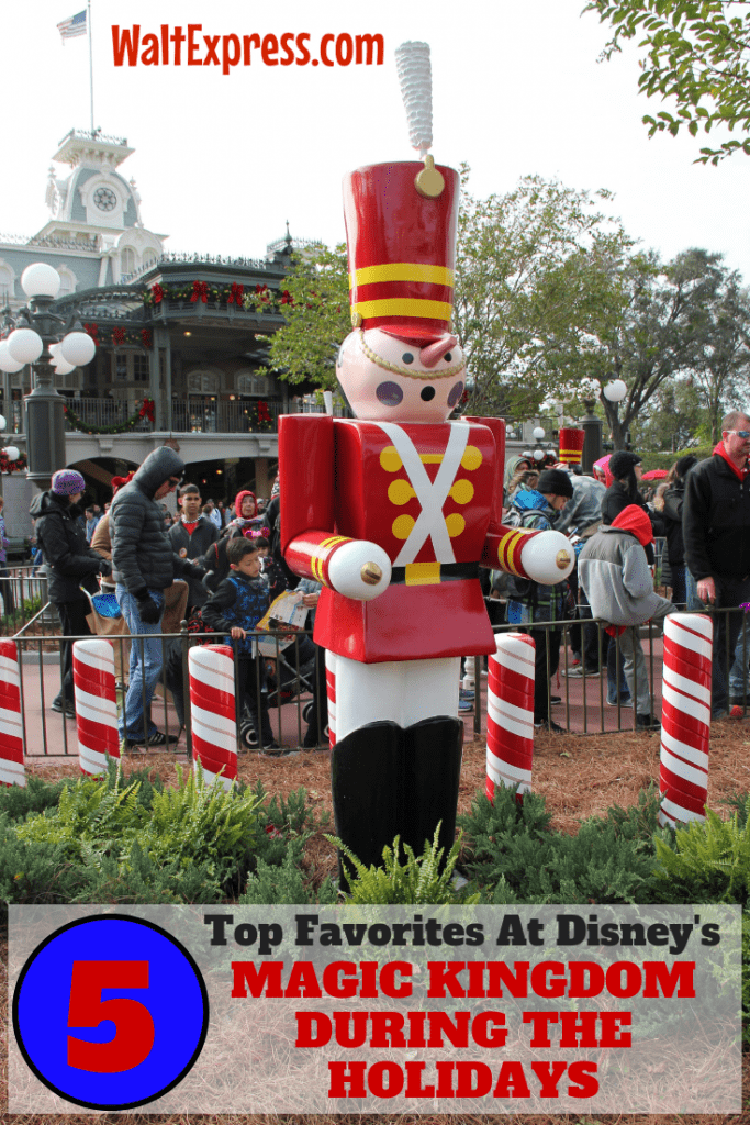 Top 5 Favorites At The Magic Kingdom During The Holidays