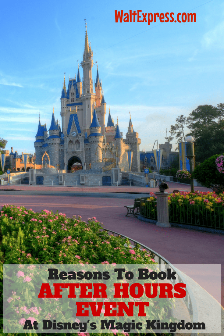 Top Reasons to Book Disney After Hours at Magic Kingdom Park