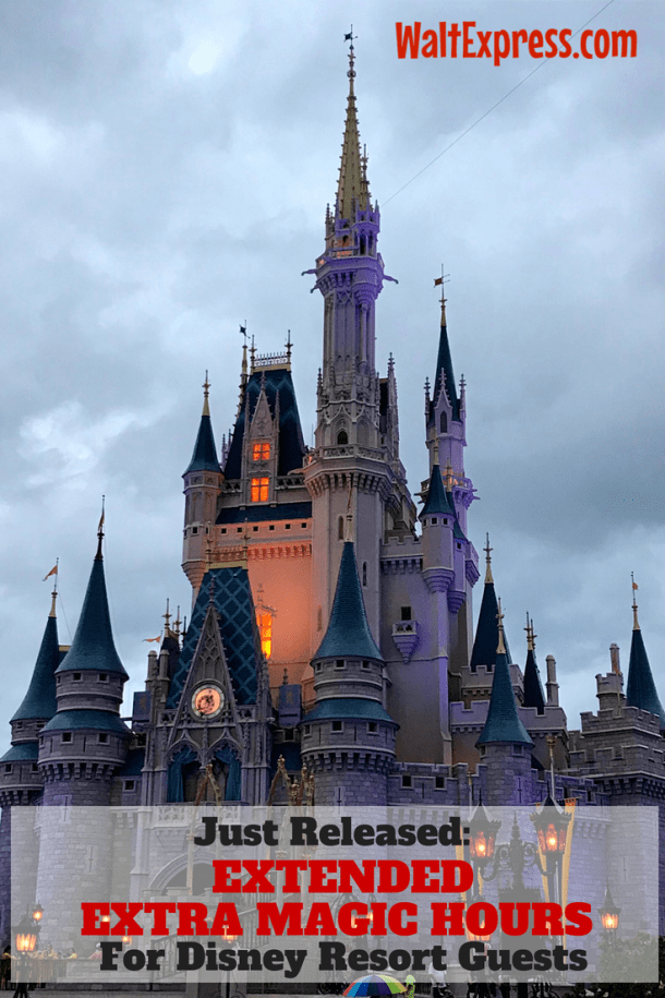Just Released Extended Extra Magic Hours For Disney World Resort Guests