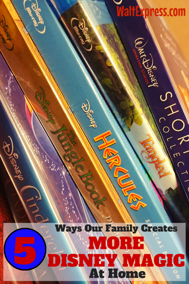 Disney Creates Magic 5 Ways Our Family Creates MORE Disney Magic At Home