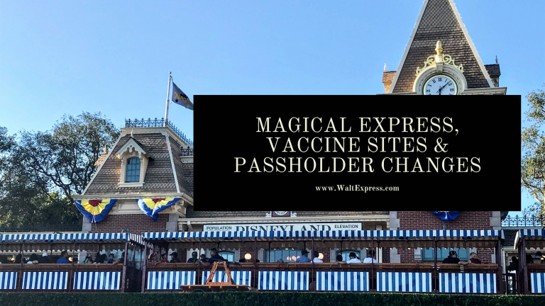 Weekly Roundup: Magical Express, Vaccine Sites and Passholder Changes